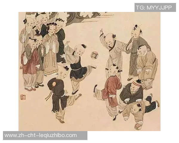 古代足球起源探秘:从中国蹴鞠到欧洲足球的演变历程 古代足球起源探秘:从中国蹴鞠到欧洲足球的演变历程